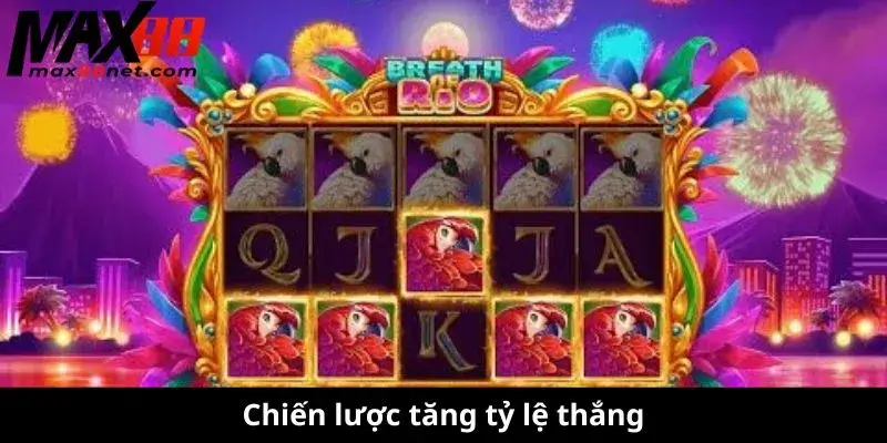 Chiến lược tăng tỷ lệ thắng
